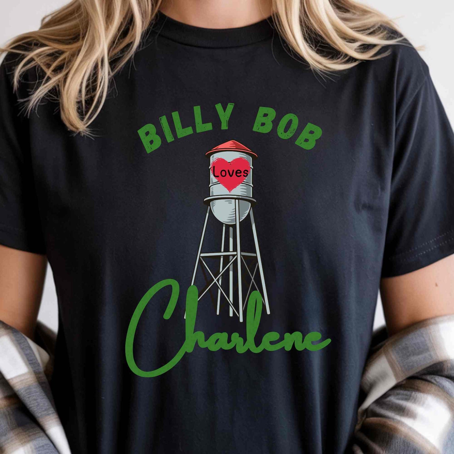 Billy Bob Loves Chalene T-Shirt | Small Town Country Love Tee